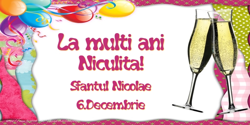 Felicitari de Ziua Numelui - Baloane & Sampanie | La multi ani, Niculita! Sfantul Nicolae - 6.Decembrie