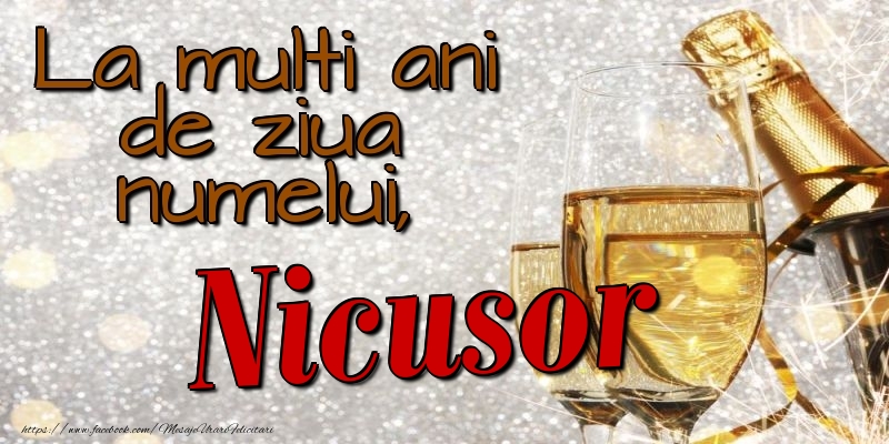 Felicitari de Ziua Numelui - La multi ani de ziua numelui, Nicusor