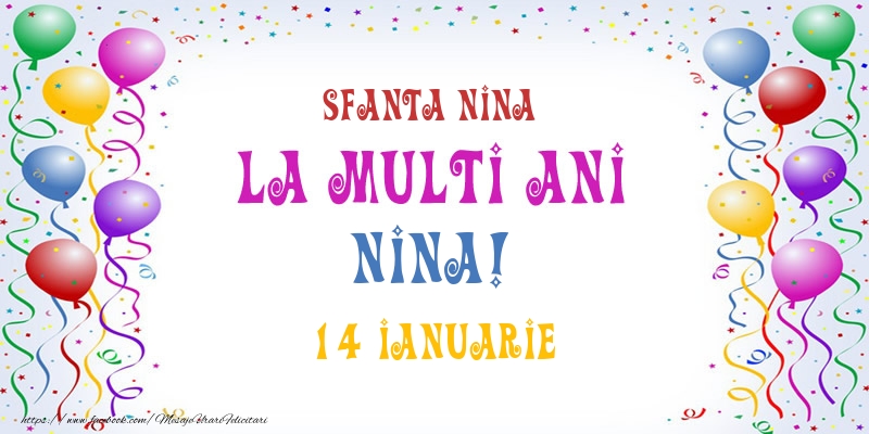 Felicitari de Ziua Numelui - La multi ani Nina! 14 Ianuarie