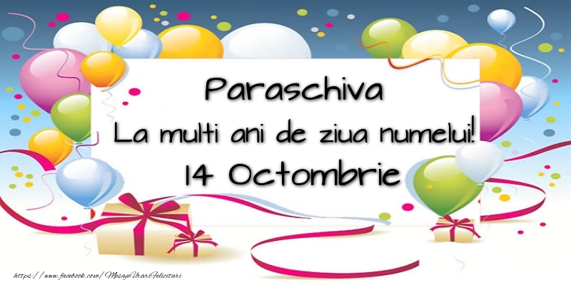 Felicitari de Ziua Numelui - Baloane | Paraschiva, La multi ani de ziua numelui! 14 Octombrie
