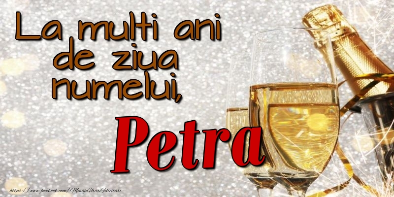 Felicitari de Ziua Numelui - La multi ani de ziua numelui, Petra
