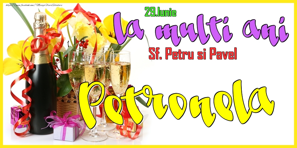 Felicitari de Ziua Numelui - Flori & Sampanie | 29.Iunie - La mulți ani Petronela! - Sf. Petru si Pavel