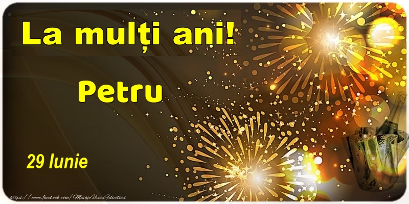 Felicitari de Ziua Numelui - Sampanie | La multi ani! Petru - 29 Iunie