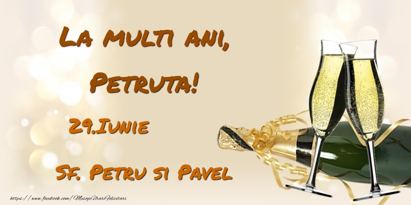 Felicitari de Ziua Numelui - Sampanie | La multi ani, Petruta! 29.Iunie - Sf. Petru si Pavel