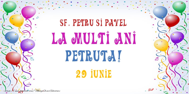 Felicitari de Ziua Numelui - Baloane | La multi ani Petruta! 29 Iunie
