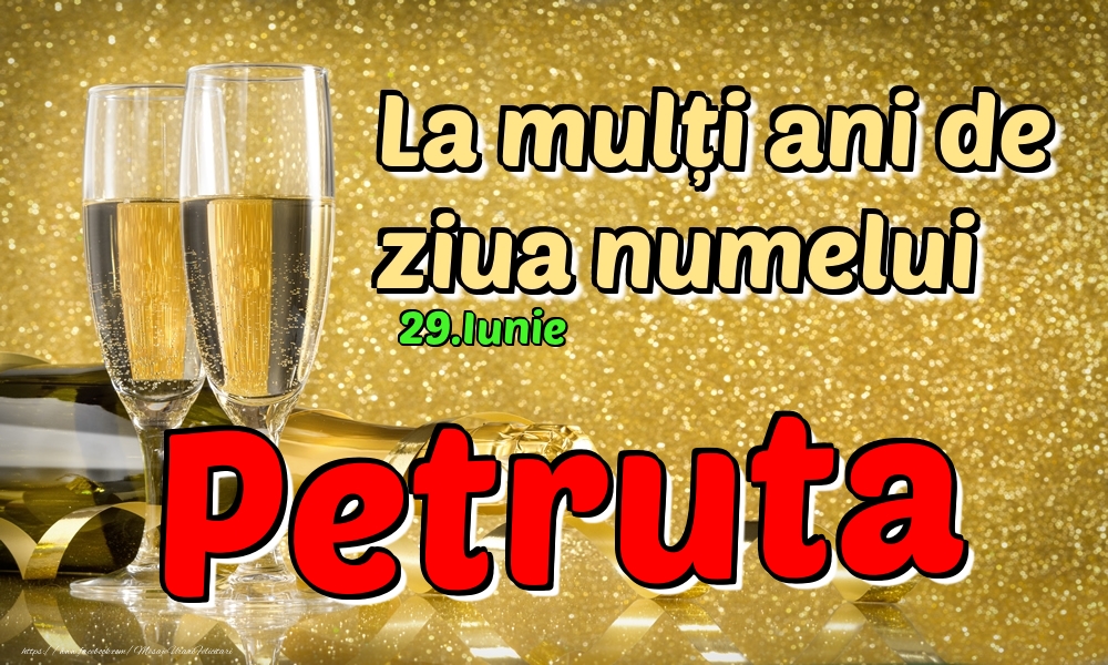 Felicitari de Ziua Numelui - 29.Iunie - La mulți ani de ziua numelui Petruta!