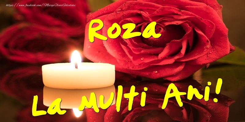 Felicitari de Ziua Numelui - Flori & Trandafiri | Roza La Multi Ani!