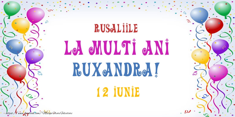 Felicitari de Ziua Numelui - Baloane | La multi ani Ruxandra! 12 Iunie