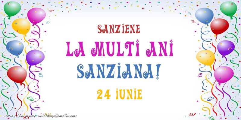 Felicitari de Ziua Numelui - Baloane | La multi ani Sanziana! 24 Iunie