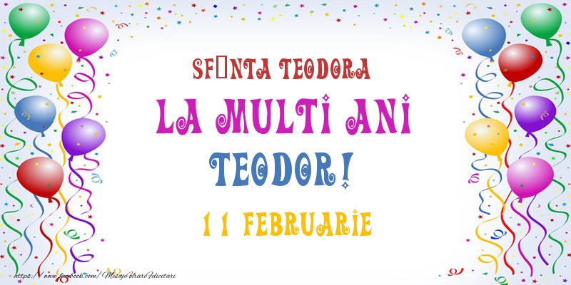  Felicitari de Ziua Numelui - Baloane | La multi ani Teodor! 11 Februarie