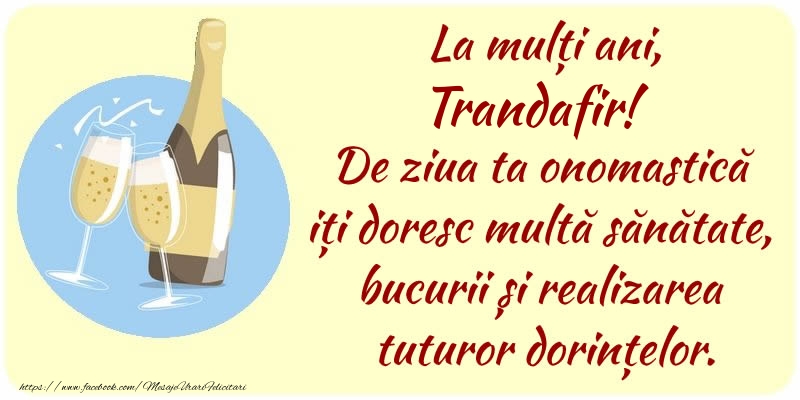 Felicitari de Ziua Numelui - Sampanie | La mulți ani, Trandafir! De ziua ta onomastică iți doresc multă sănătate, bucurii și realizarea tuturor dorințelor.