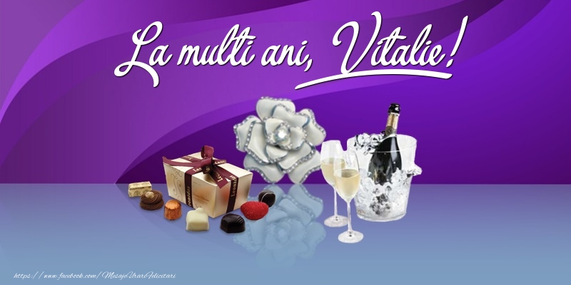 Felicitari de Ziua Numelui - Cadou & Sampanie | La multi ani, Vitalie!