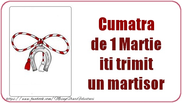 Felicitari de 1 Martie pentru Cumatra - Cumatra de 1 Martie  iti trimit  un martisor