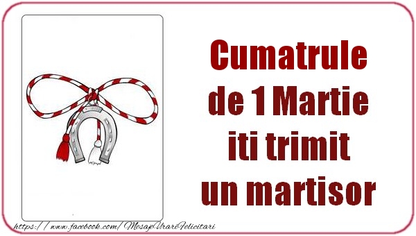Felicitari de 1 Martie pentru Cumatru - Cumatrule de 1 Martie  iti trimit  un martisor