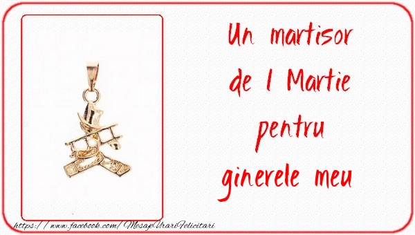 Felicitari de 1 Martie pentru Ginere - Un martisor pentru ginerele meu