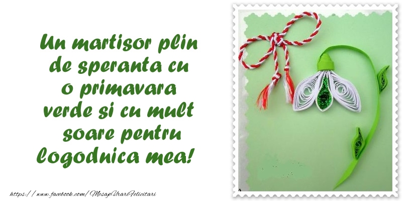 Felicitari de 1 Martie pentru Logodnica - Un martisor plin  de speranta cu o primavara  verde si cu mult  soare pentru logodnica mea!