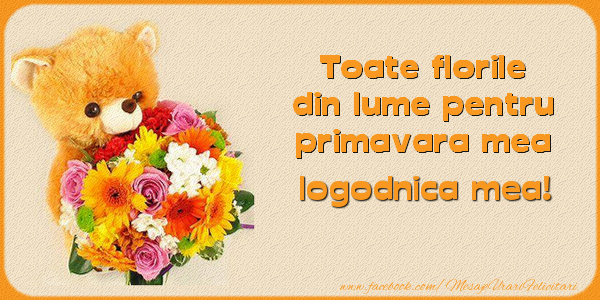 Felicitari de 1 Martie pentru Logodnica - Toate florile din lume pentru primavara mea! logodnica mea