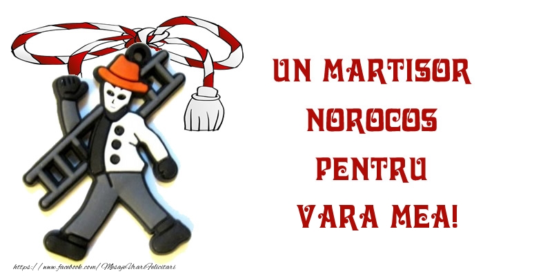 Felicitari de 1 Martie pentru Verisoara - Un martisor norocos pentru vara mea!