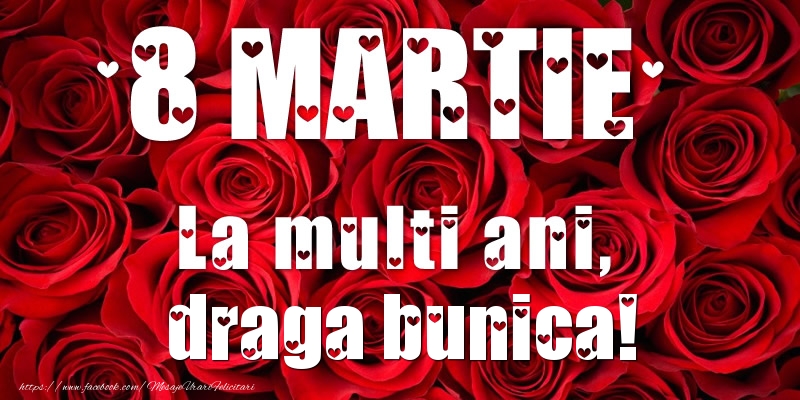 Felicitari de 8 Martie pentru Bunica - 8 Martie La multi ani, draga bunica!