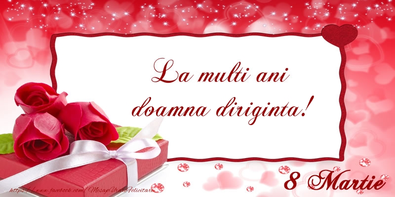 Felicitari de 8 Martie pentru Diriginta - La multi ani doamna diriginta! 8 Martie