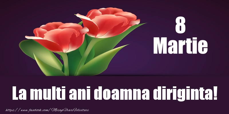 Felicitari de 8 Martie pentru Diriginta - 8 Martie La multi ani doamna diriginta!
