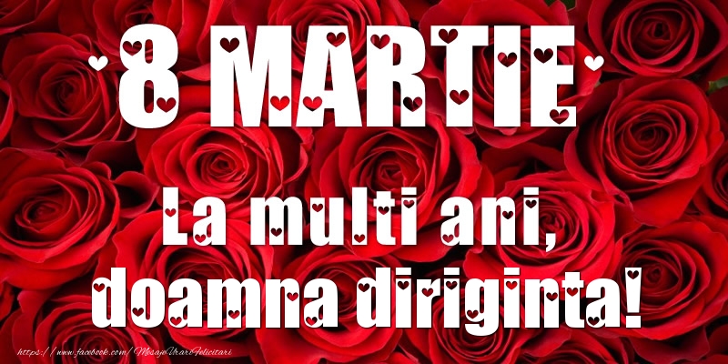 Felicitari de 8 Martie pentru Diriginta - 8 Martie La multi ani, doamna diriginta!