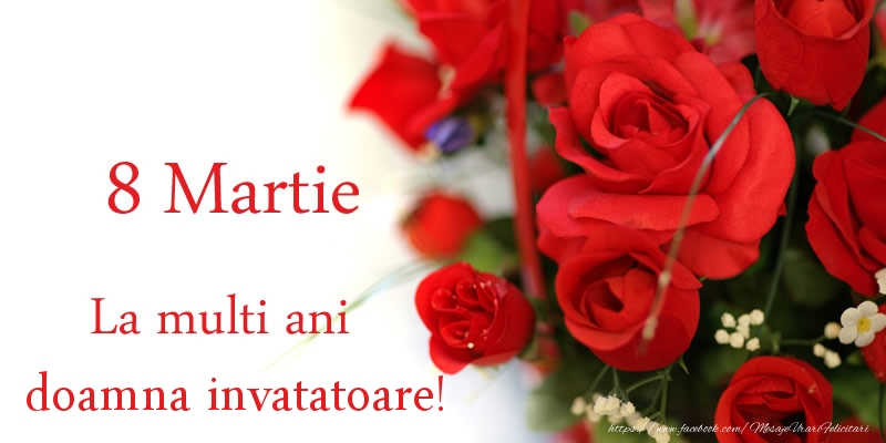 Felicitari de 8 Martie pentru Invatatoare - 8 Martie La multi ani doamna invatatoare!