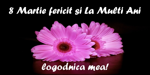 Felicitari de 8 Martie pentru Logodnica - 8 Martie fericit si La Multi Ani logodnica mea