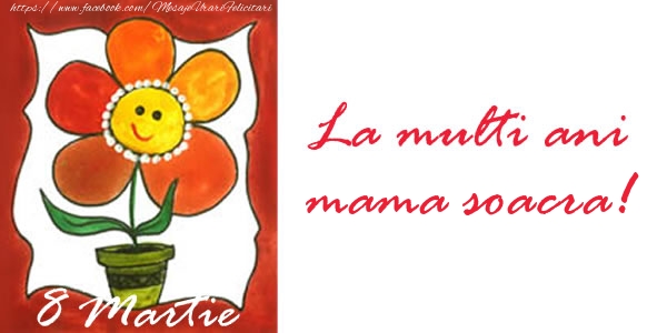 Felicitari de 8 Martie pentru Soacra - La multi ani mama soacra! 8 Martie