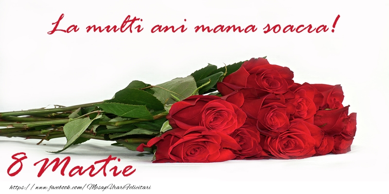 Felicitari de 8 Martie pentru Soacra - La multi ani mama soacra! 8 Martie