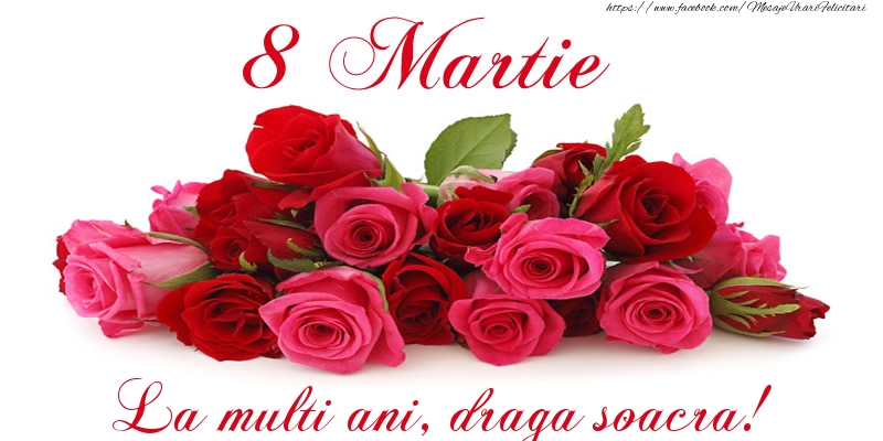 Felicitari de 8 Martie pentru Soacra - Felicitare cu trandafiri de 8 Martie La multi ani, draga soacra!
