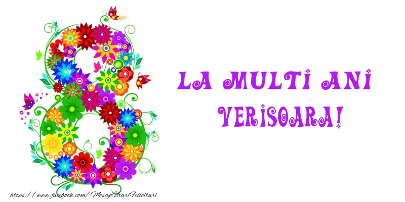 Felicitari de 8 Martie pentru Verisoara - La multi ani verisoara! 8 Martie