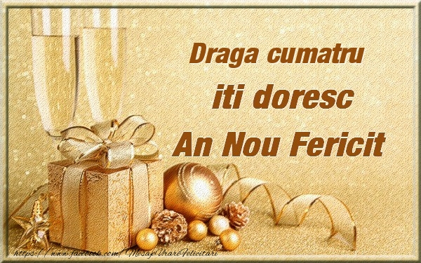 Felicitari de Anul Nou pentru Cumatru - Draga cumatru iti urez un An Nou Fericit