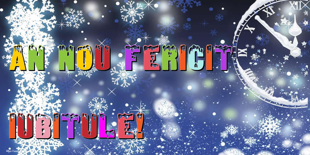 Felicitari de Anul Nou pentru Iubit - An nou fericit iubitule!