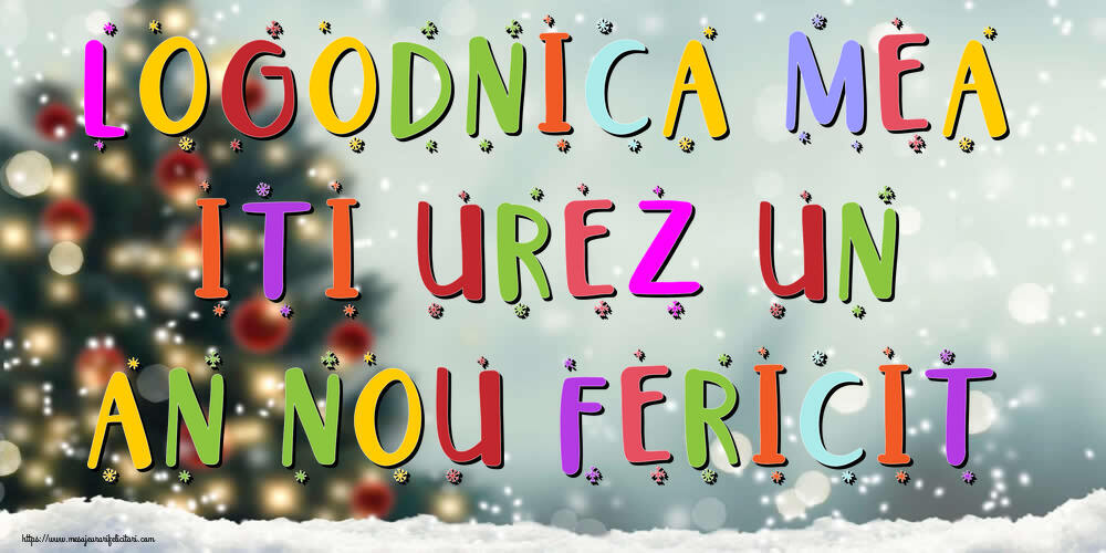 Felicitari de Anul Nou pentru Logodnica - Logodnica mea, iti urez un An Nou Fericit!