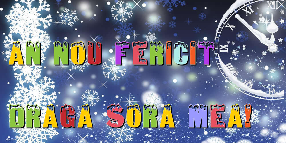 Felicitari de Anul Nou pentru Sora - An nou fericit draga sora mea!