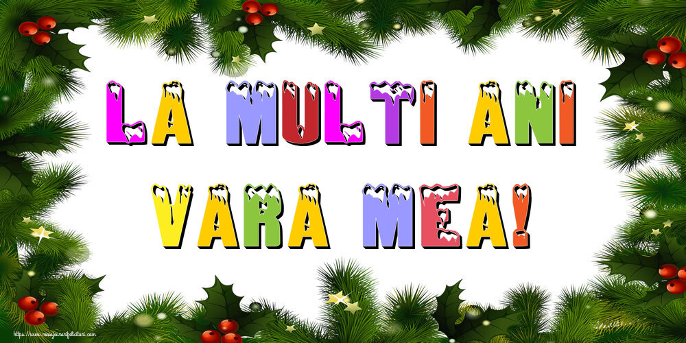 Felicitari de Anul Nou pentru Verisoara - La multi ani vara mea!