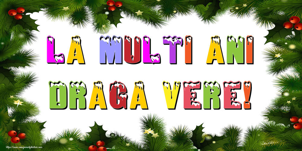 Felicitari de Anul Nou pentru Verisor - La multi ani draga vere!