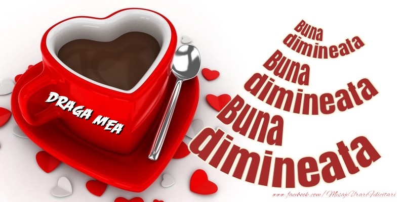 Felicitari de buna dimineata pentru Iubita - Buna dimineata, draga mea