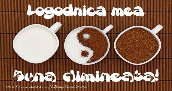 Felicitari de buna dimineata pentru Logodnica - Logodnica mea Buna dimineata!