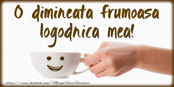 Felicitari de buna dimineata pentru Logodnica - O dimineata frumoasa logodnica mea!