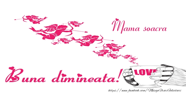 Felicitari de buna dimineata pentru Soacra - Mama soacra Buna dimineata!