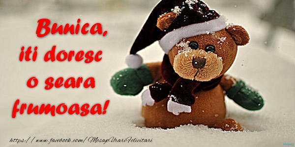 Felicitari de buna seara pentru Bunica - Bunica iti doresc o seara frumoasa!