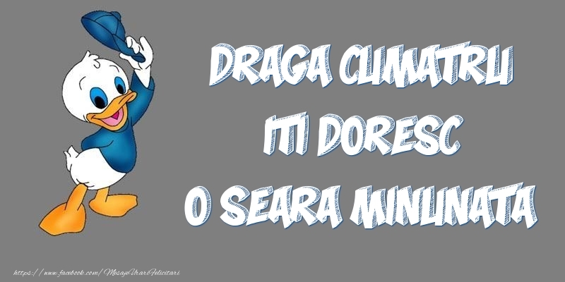 Felicitari de buna seara pentru Cumatru - Draga cumatru iti doresc o seara minunata