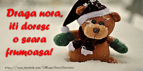 Felicitari de buna seara pentru Nora - Draga nora iti doresc o seara frumoasa!