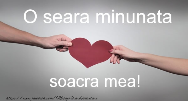 Felicitari de buna seara pentru Soacra - O seara minunata soacra mea!
