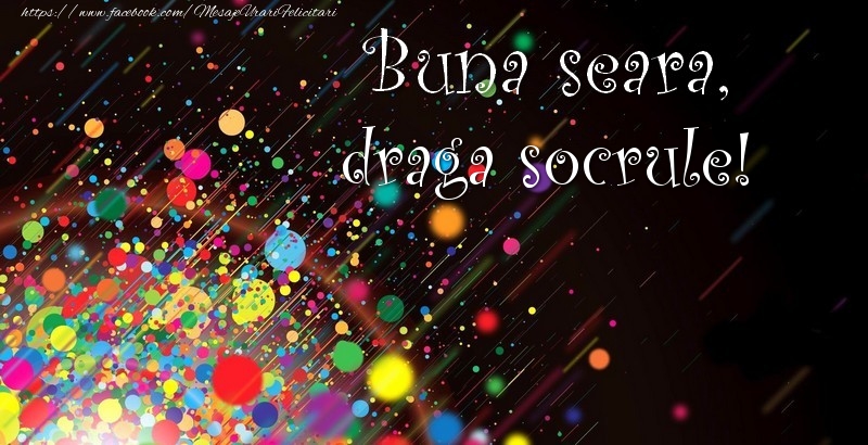 Felicitari de buna seara pentru Socru - Buna seara, draga socrule!