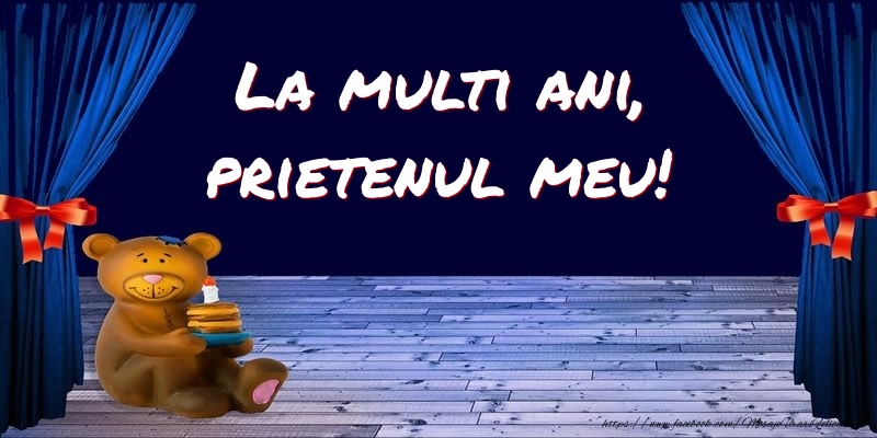 Felicitari pentru copii pentru Prieten - La multi ani, prietenul meu!