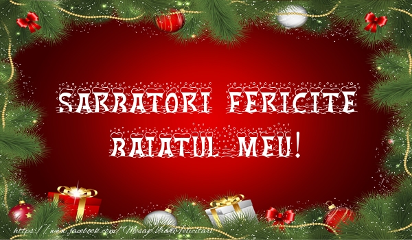 Felicitari de Craciun pentru Baiat - Sarbatori fericite baiatul meu!