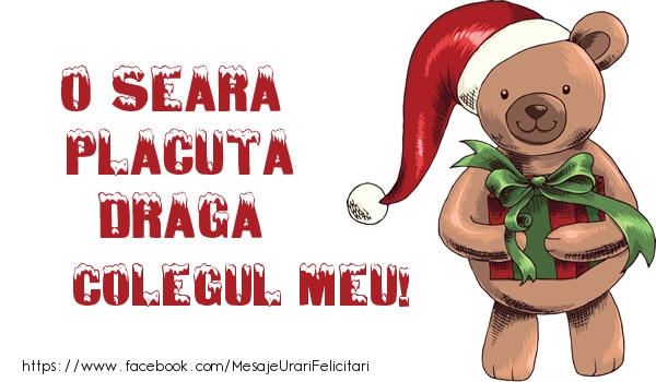 Felicitari de Craciun pentru Coleg - O seara placuta draga colegul meu!